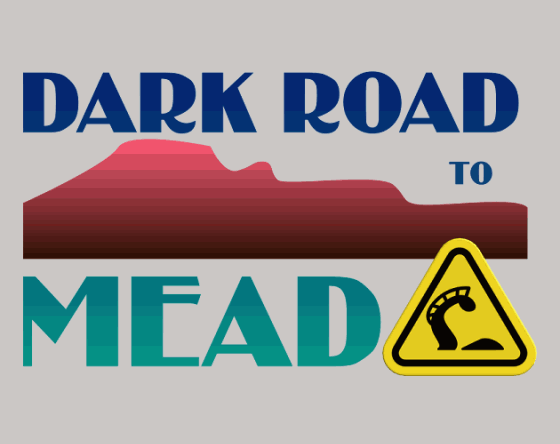 Dark Road to Mead