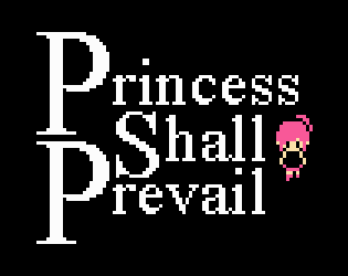 Princess Shall Prevail