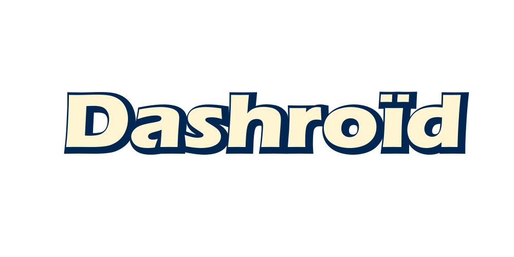 Dashroïd