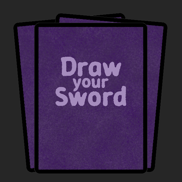 Draw Your Sword