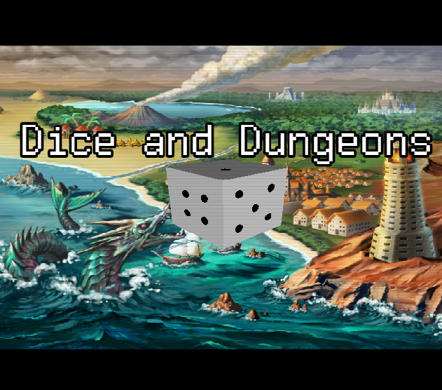 Dice & Dungeons by chaucer