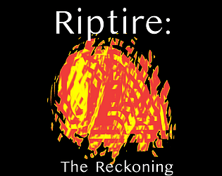 Riptire: The Reckoning