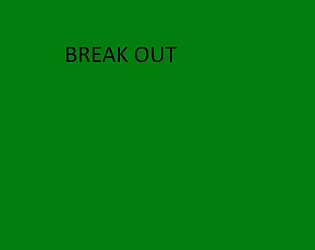 Break Out