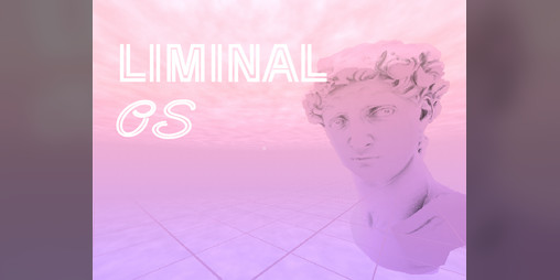 Cover image for Liminal OS