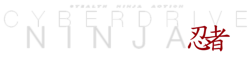 CYBERDRIVE NINJA 忍者