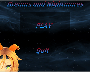 Dreams and Nightmares