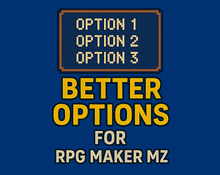Better Options For RPG Maker MZ