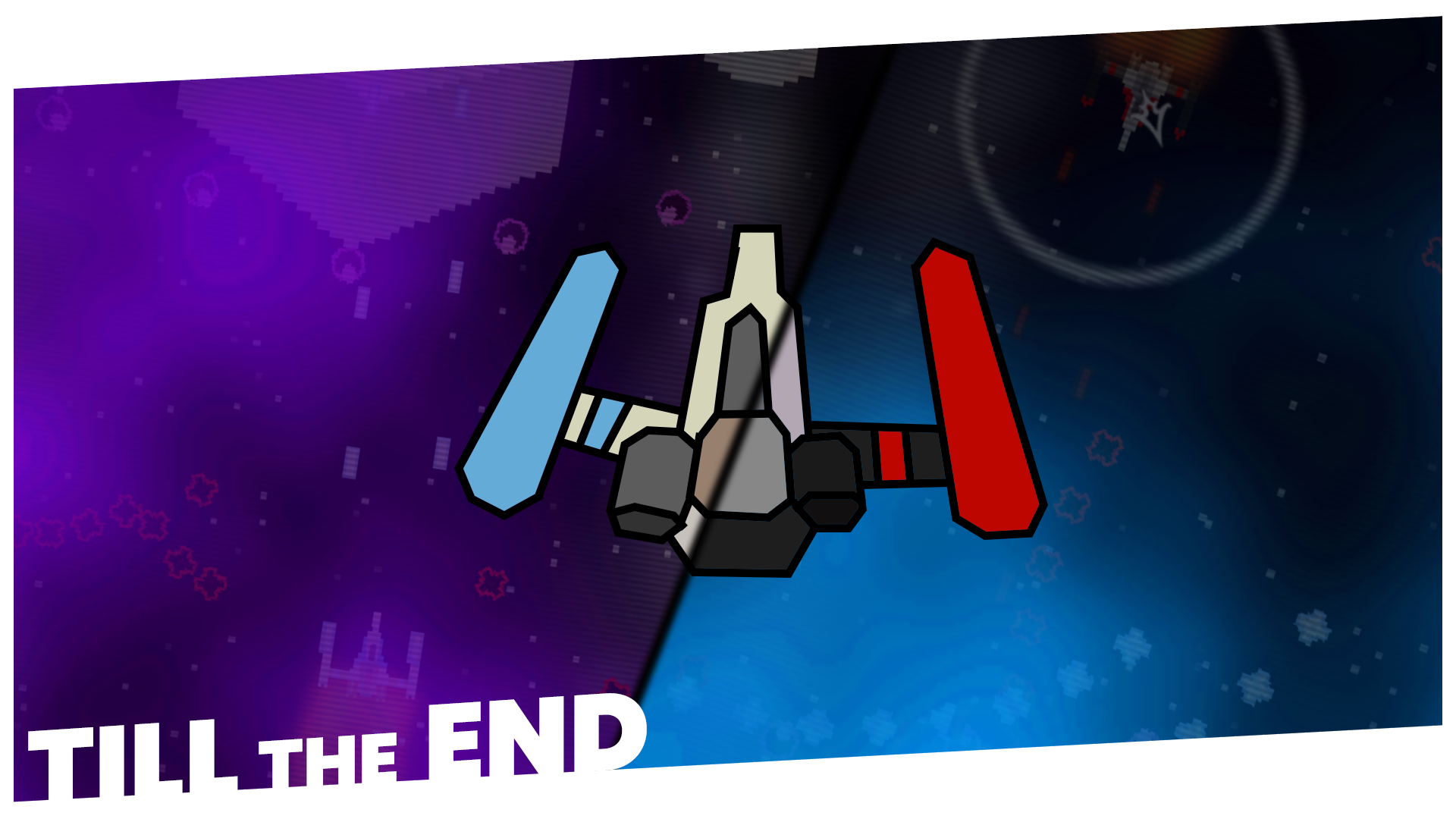 TILL THE END