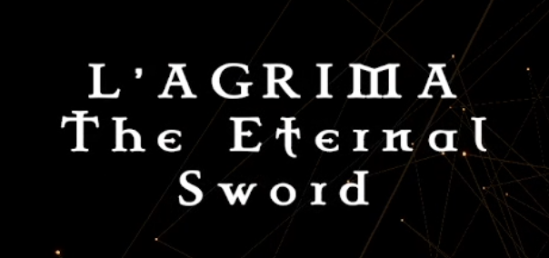 L´agrima The Eternal Sword