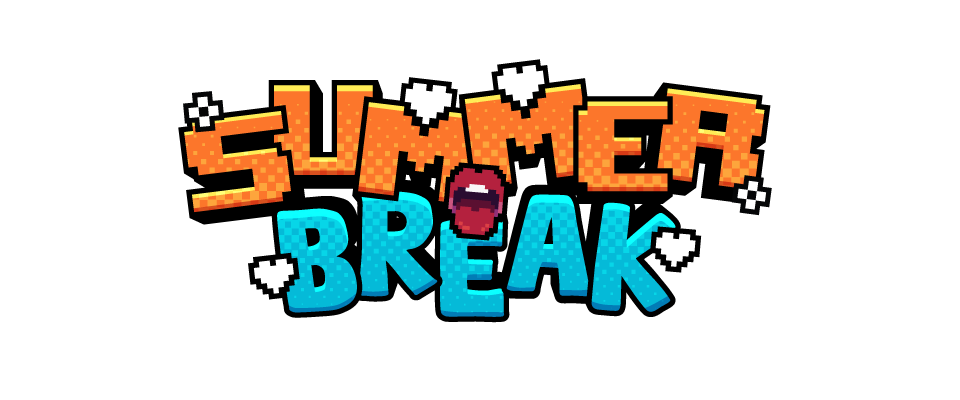 Summer Break
