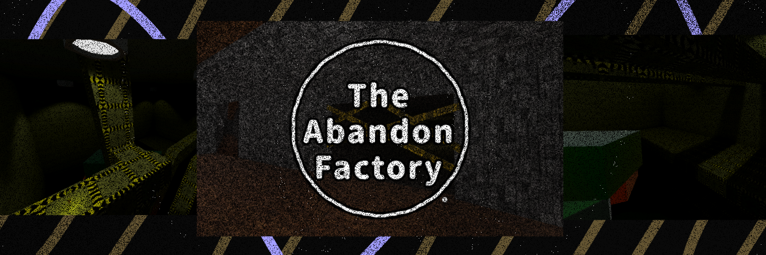 The Abandon Factory