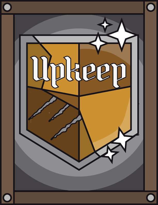 Upkeep