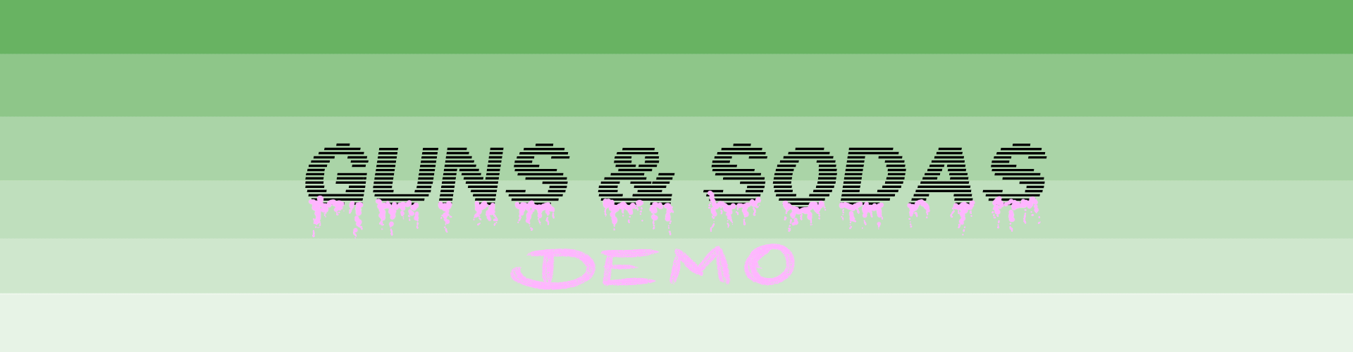 Guns&Sodas - Demo