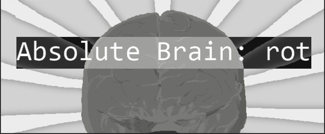 Absolute Brain: rot