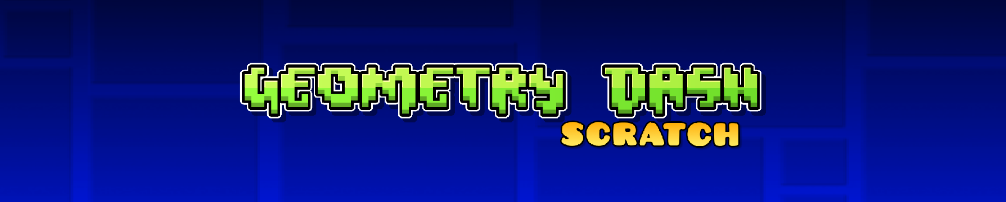 Geometry Dash Scratch