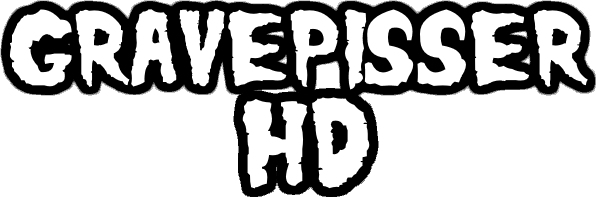 GRAVEPISSER HD