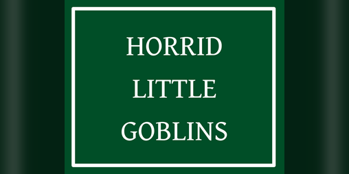 Cover image for Horrid Little Goblins