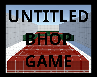 Untitled BHOP Game