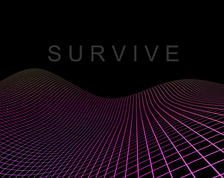 SURVIVE