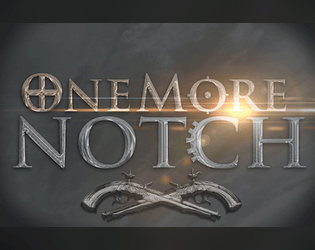 One More Notch   - A Blades in the Dark x Grishaverse Hack 