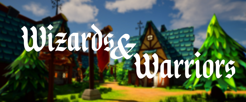 Wizards & Warriors