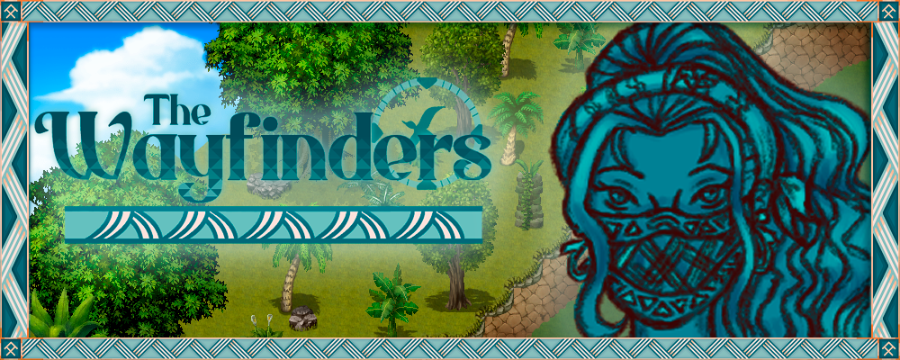 The Wayfinders - Spring 2025 Demo