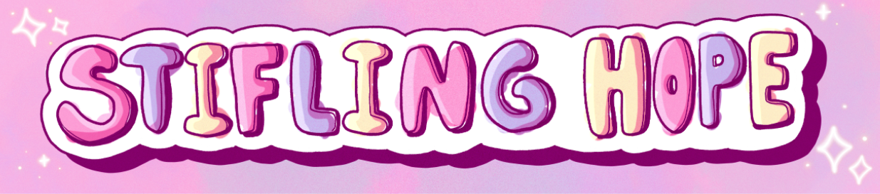 Stifling Hope