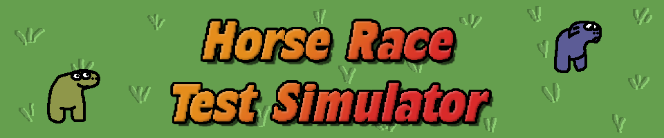 Horse Race Test Simulator