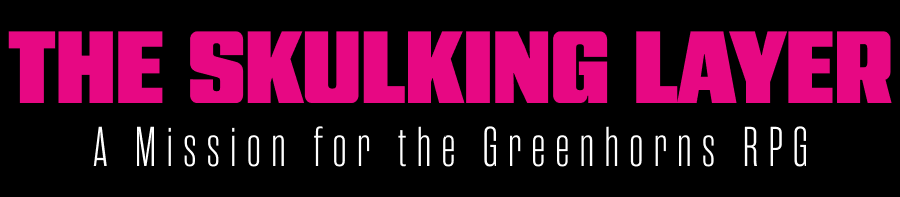 The Skulking Layer