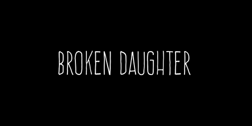 Cover image for Broken Daughter