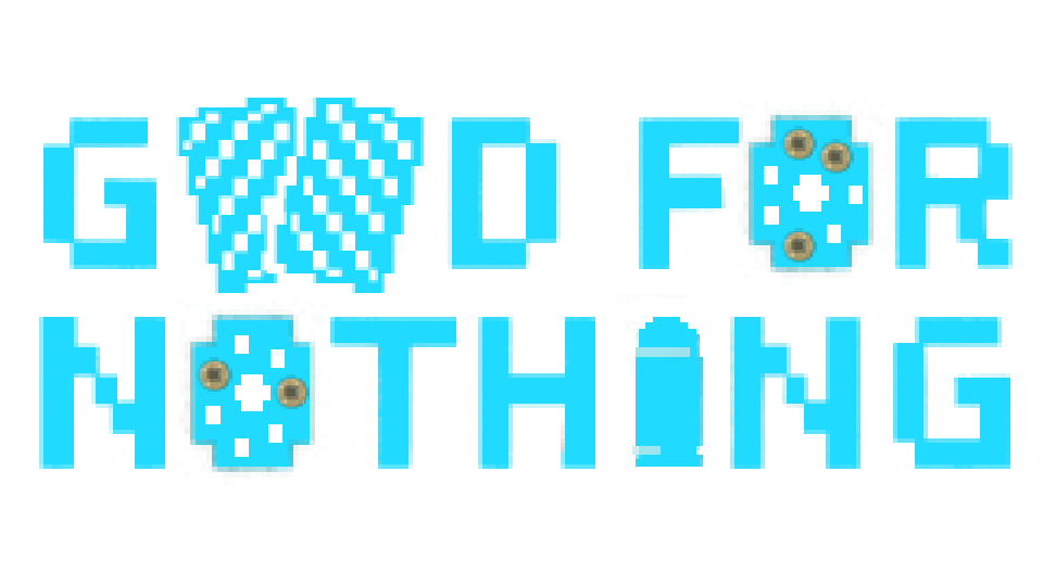 Good for Nothing