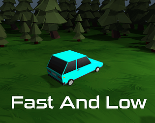 Fast And Low