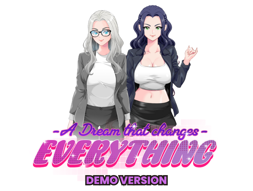 A Dream That Changes Everything (DEMO VERSION)