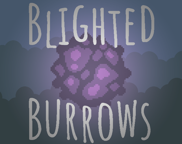 Cover image for Blighted Burrows