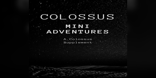 Cover image for Colossus Mini Adventures