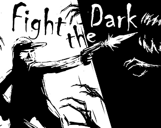 Fight the Dark