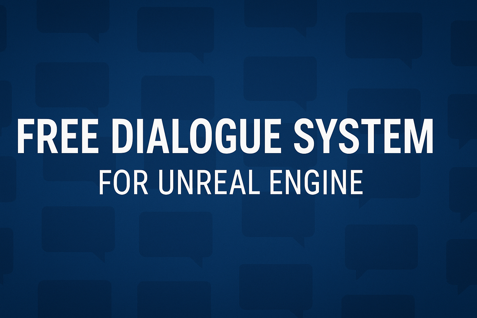 Dialogue System - UE (Unreal Engine) - Free Version