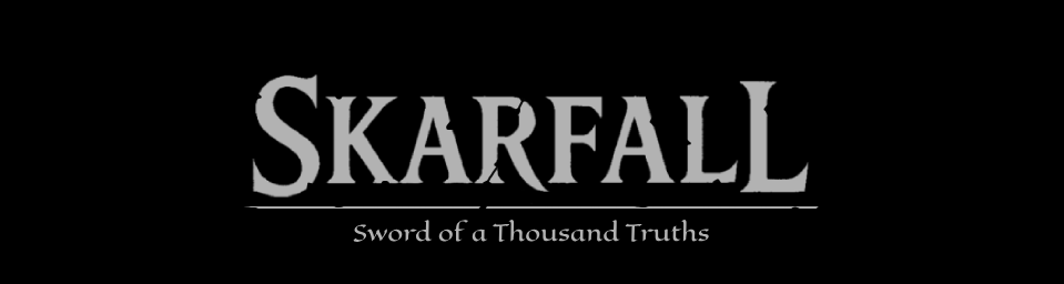 Skarfall - Sword of a Thousand Truths