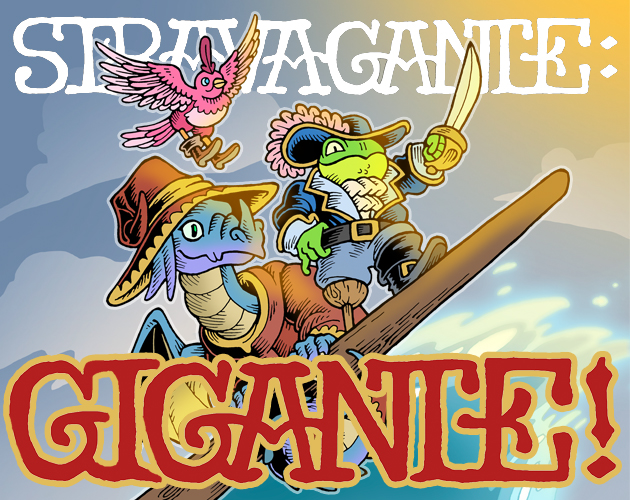 Stravagante: Gigante! by Penflower Ink