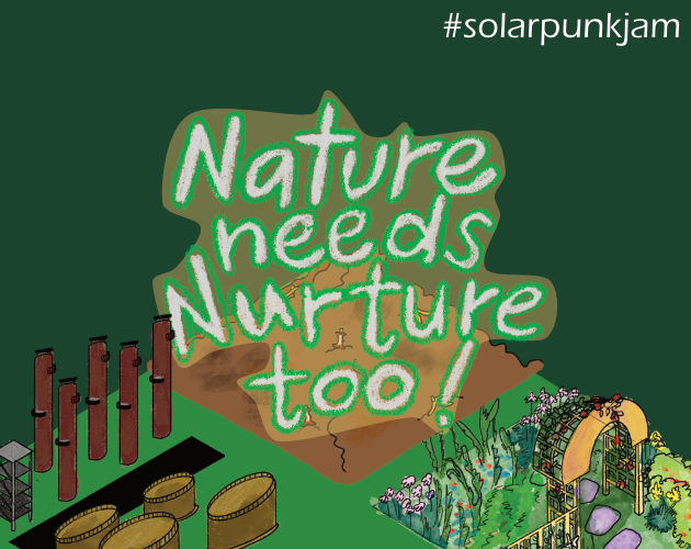 Nature Needs Nurture Too