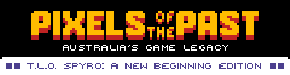 Pixels of the Past: The Legend of Spyro: A New Beginning Edition
