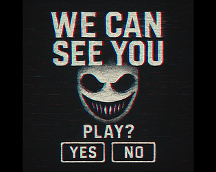 We Can See You