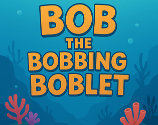 Bob the Bobbing Boblet