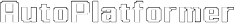 AutoPlatformer