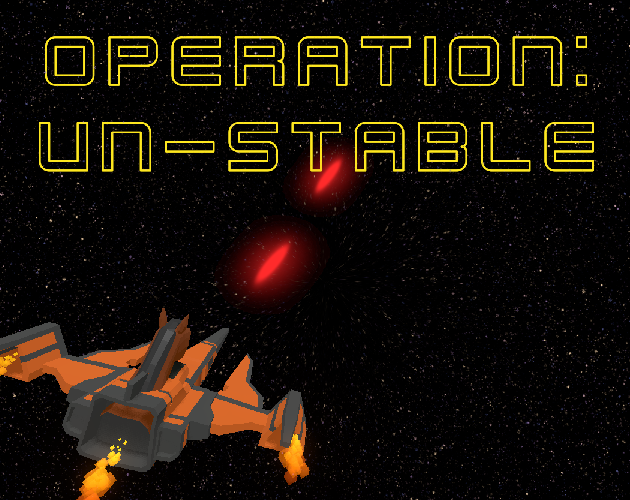 OPERATION: UN-STABLE
