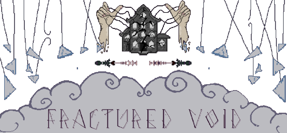 Fractured Void