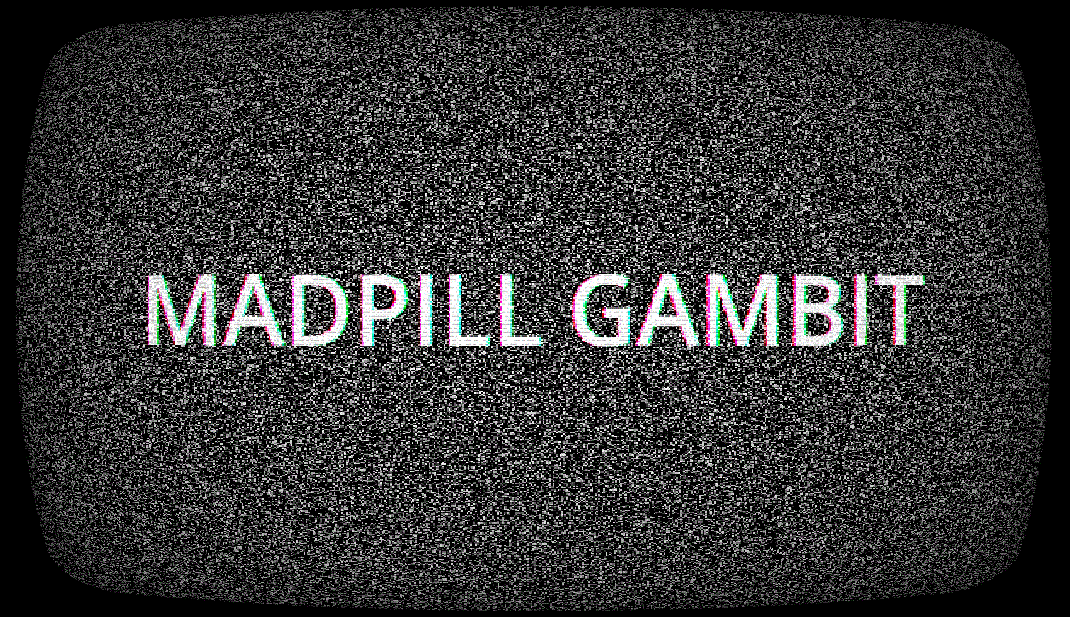 MadPillGambit