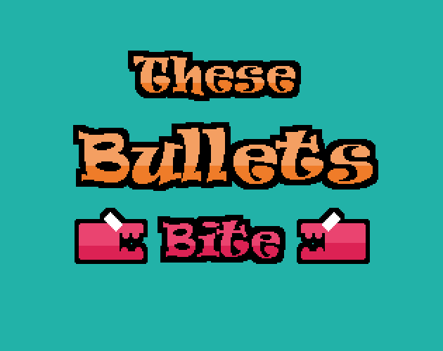 Cover image for These Bullets Bite