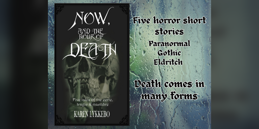 Cover image for Now, and the Hour of Death