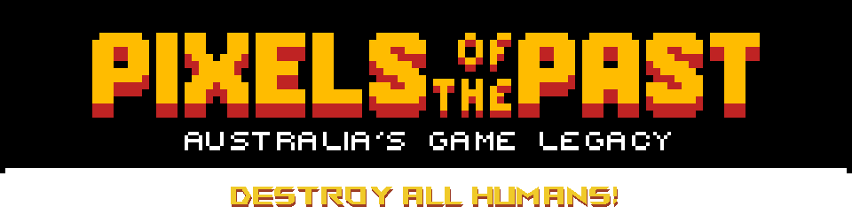 Pixels of the Past: Destroy All Humans! Edition